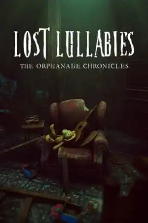 Lost Lullabies: The Orphanage Chronicles