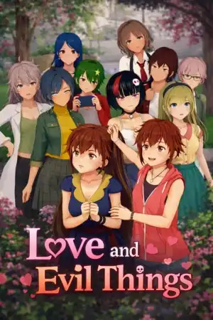 Love and Evil Things