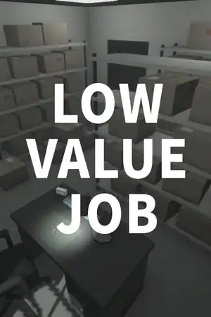 LOW VALUE JOB