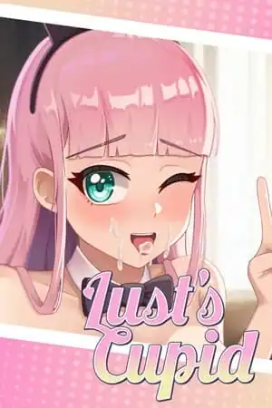 Lust’s Cupid