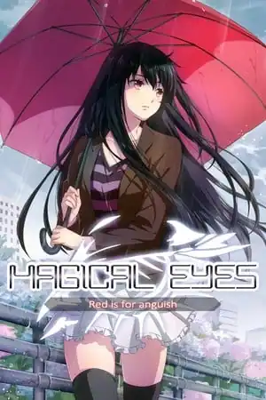 Magical Eyes — Red is for Anguish