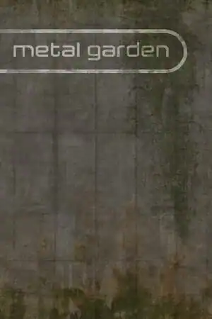 Metal Garden
