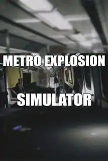 Metro Explosion Simulator