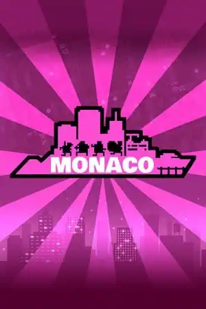 Monaco: What’s Yours Is Mine
