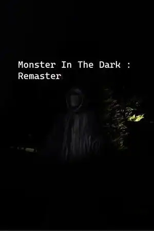 Monster In The Dark : Remaster