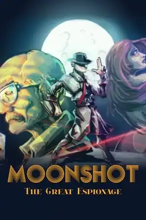 Moonshot — The Great Espionage