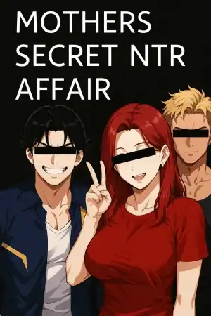 Mother’s Secret Ntr Affair