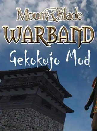 Mount & Blade: Warband — Gekokujo