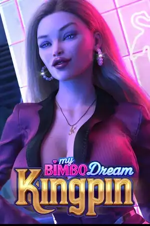 My Bimbo Dream: Kingpin