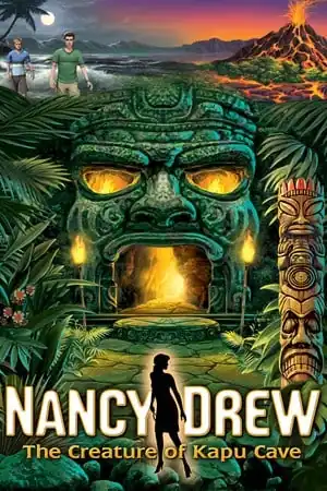 Nancy Drew: The Creature of Kapu Cave