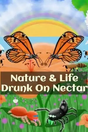 Nature And Life — Drunk On Nectar
