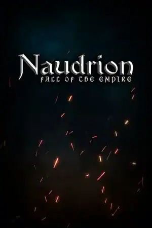 Naudrion: Fall of The Empire