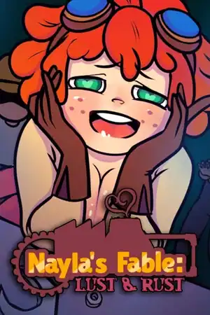 Nayla's Fable: Lust & Rust