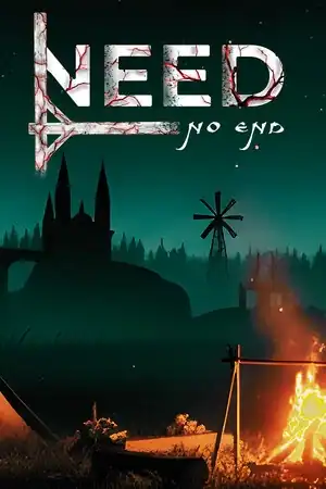 NEED: No End