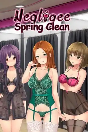Negligee: Spring Clean Prelude