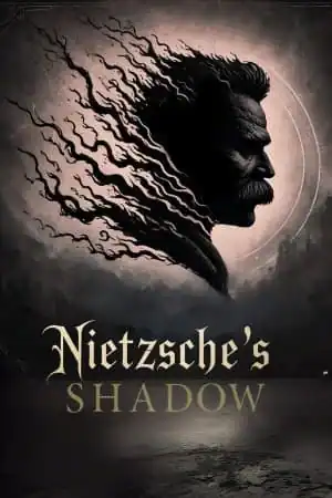 Nietzsche’s Shadow