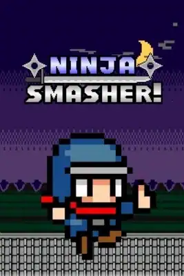 Ninja Smasher!