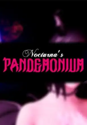 Nocturna’s Pandemonium