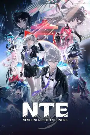 NTE: Neverness to Everness