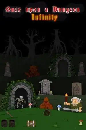 Once upon a Dungeon — Infinity