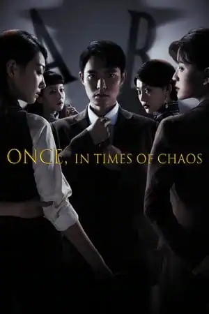 Once,in Times of Chaos