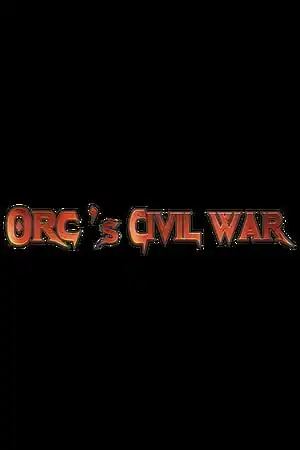 Orc’s Civil War