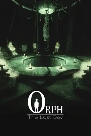 Orph — The Lost Boy