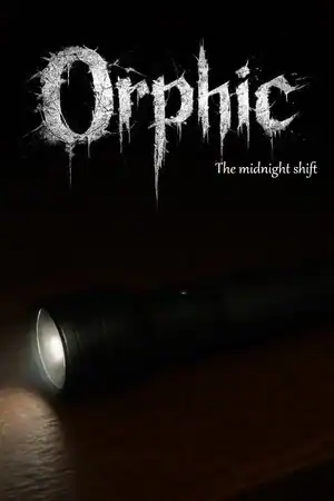 Orphic — The midnight shift