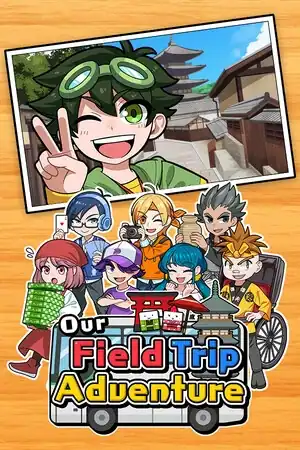 Our Field Trip Adventure