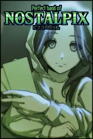 Perfect Hand of Nostalpix [REMASTER]