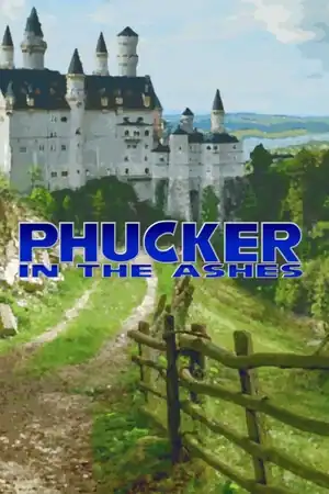 Phucker in the Ashes