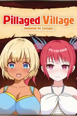 Pillaged Village: Humbled by Savages