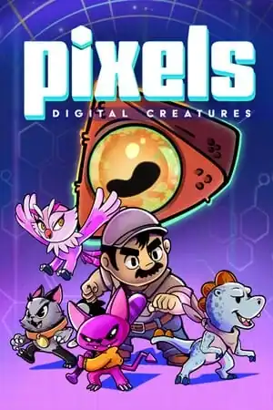 PIXELS: Digital Creatures