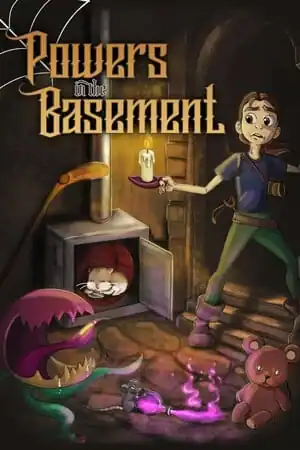 Powers in the Basement