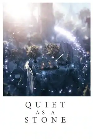 Quiet as a Stone