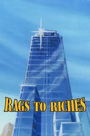 Rags to Riches