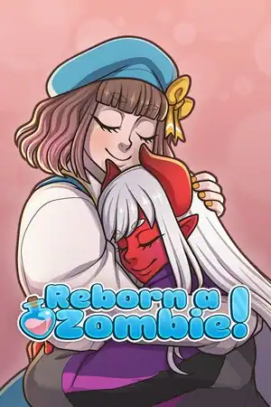 Reborn A Zombie!