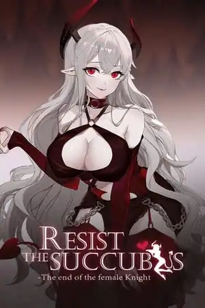 Resist the succubus — The end of the female Knight