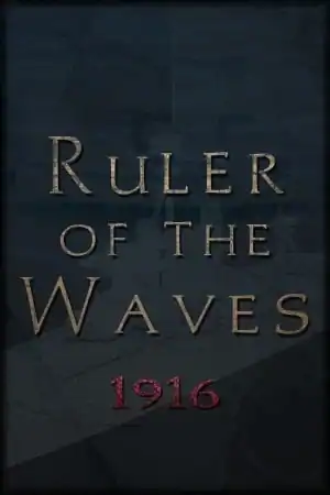 Ruler of the Waves 1916