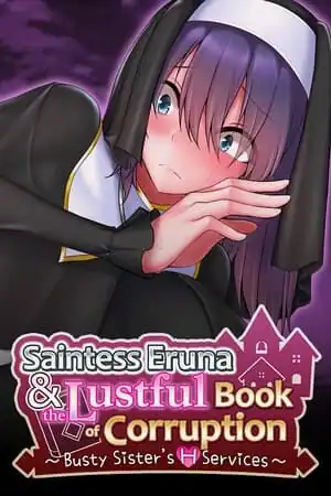 Saintess Eruna and the Lustful Book of Corruption ~Busty Sister’s H Services~