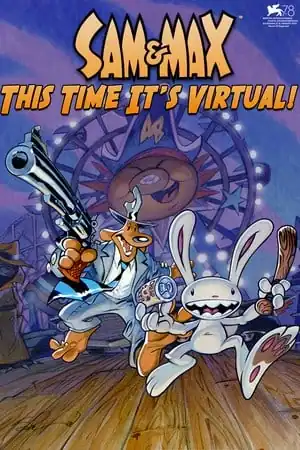 Sam and Max: This Time It’s Virtual!