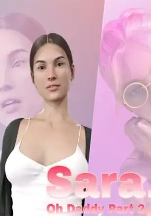 Sara — Oh Daddy Part 2