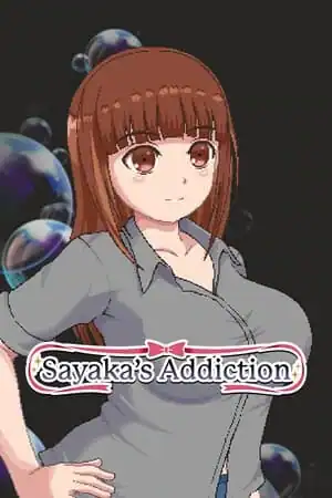 Sayaka’s Addiction