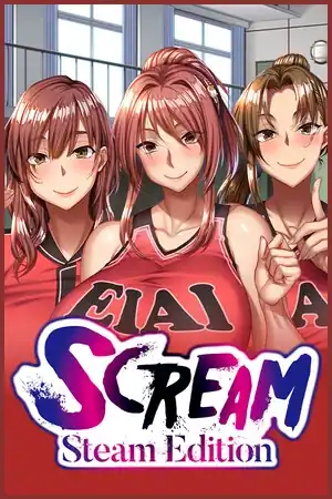Scream — Steam Edition —
