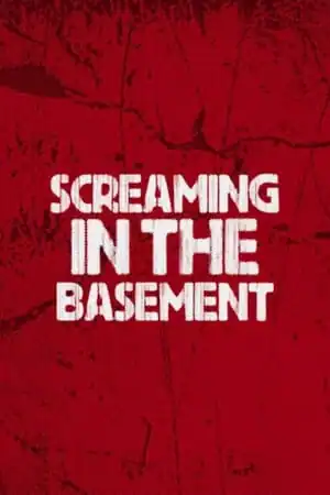 Screaming In The Basement
