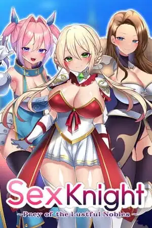 Sex Knight Prey of the Lustful Nobles