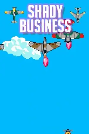 Shady Business