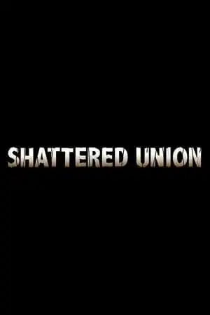 Shattered Union