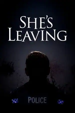 She’s Leaving