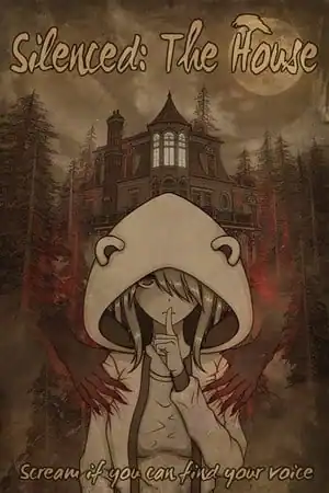 Silenced: The House